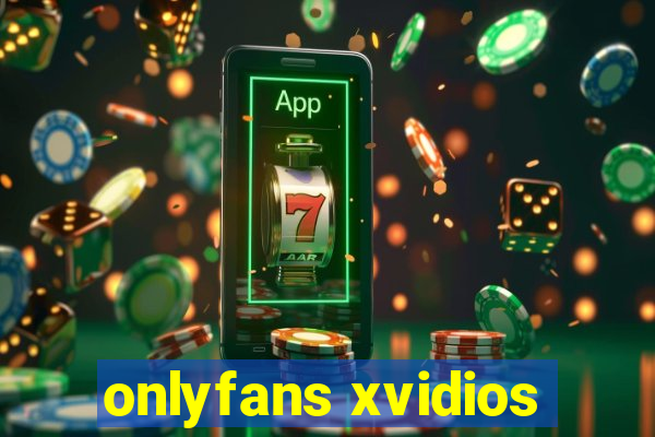 onlyfans xvidios